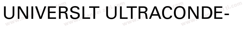 UNIVERSLT ULTRACONDE字体转换